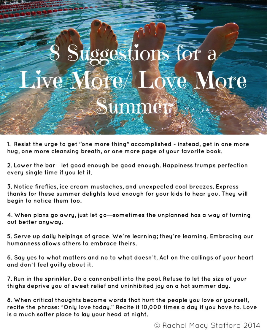 A Live More/Love More Summer: Getting Back to What Matters Most